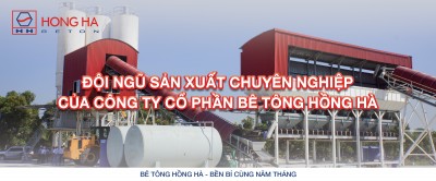 Đội ngũ sản xuất chuyên nghiệp của Bê Tông Hồng Hà